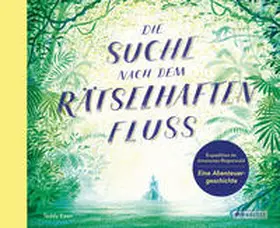 Keen |  Die Suche nach dem rätselhaften Fluss | Buch |  Sack Fachmedien