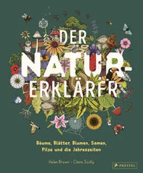 Brown / Scully |  Der Natur-Erklärer | Buch |  Sack Fachmedien