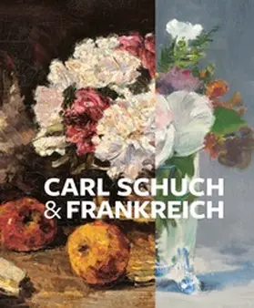 Eiling / Dorn / Betz |  Carl Schuch und Frankreich | Buch |  Sack Fachmedien