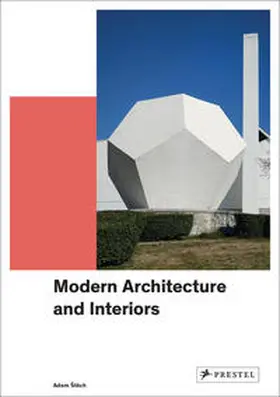 Štech |  Modern Architecture and Interiors | Buch |  Sack Fachmedien