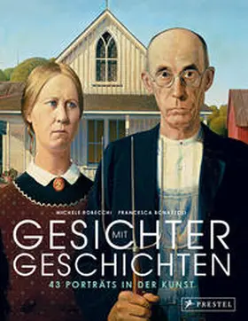 Robecchi / Bonazzoli |  Gesichter mit Geschichten: 43 Porträts in der Kunst | Buch |  Sack Fachmedien