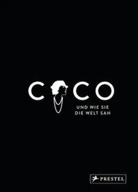 Mauriès / Napias / Chanel |  Coco und wie sie die Welt sah | Buch |  Sack Fachmedien