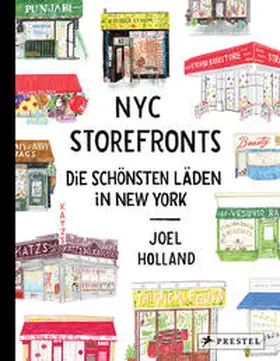 Holland / Dodge |  NYC Storefronts | Buch |  Sack Fachmedien