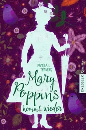 Travers | Mary Poppins kommt wieder | Buch | 978-3-7915-0134-5 | www2.sack.de
