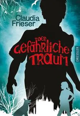 Frieser |  Der gefährliche Traum | Buch |  Sack Fachmedien
