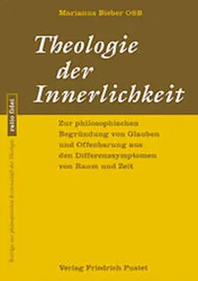 Bieber |  Theologie der Innerlichkeit | Buch |  Sack Fachmedien