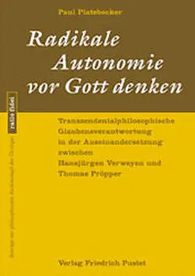 Platzbecker |  Radikale Autonomie vor Gott denken | Buch |  Sack Fachmedien