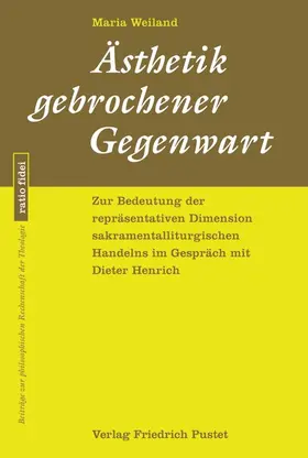 Weiland |  Ästhetik gebrochener Gegenwart | Buch |  Sack Fachmedien