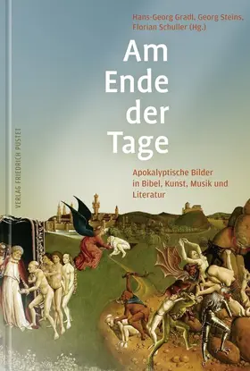 Gradl / Steins / Schuller |  Am Ende der Tage | Buch |  Sack Fachmedien