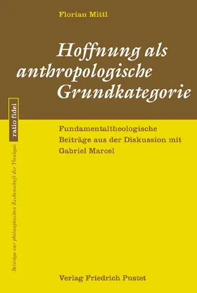 Mittl |  Hoffnung als anthropologische Grundkategorie | Buch |  Sack Fachmedien