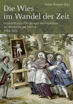 Brugger |  Die Wies im Wandel der Zeit | Buch |  Sack Fachmedien