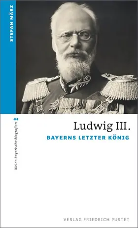 März | Ludwig III. | Buch | 978-3-7917-2603-8 | www2.sack.de