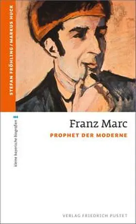 Fröhling / Huck |  Franz Marc | Buch |  Sack Fachmedien