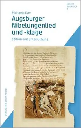 Eser | Augsburger Nibelungenlied und -klage | Buch | 978-3-7917-2714-1 | www2.sack.de