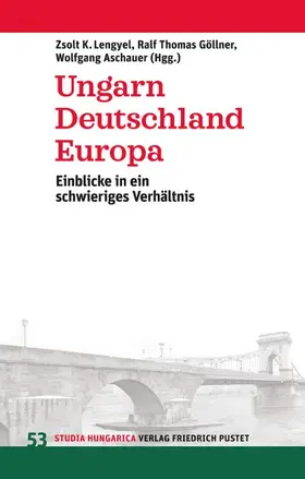 Lengyel / Göllner / Aschauer |  Ungarn, Deutschland, Europa | Buch |  Sack Fachmedien