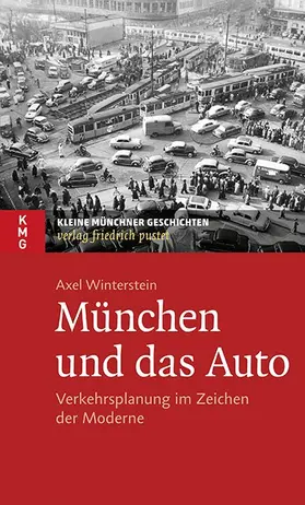 Winterstein | München und das Auto | Buch | 978-3-7917-2926-8 | www2.sack.de