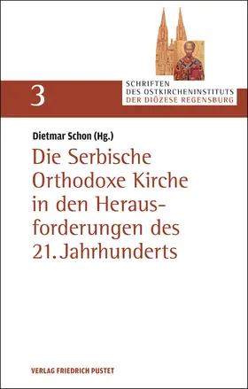 Schon |  Die Serbische Orthodoxe Kirche in den Herausforderungen des 21. Jahrhunderts | Buch |  Sack Fachmedien