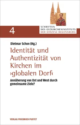 Schon |  Identität und Authentizität von Kirchen im "globalen Dorf" | Buch |  Sack Fachmedien