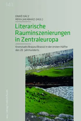 Dácz / Jakabházi / Sánta-Jakabházi |  Literarische Rauminszenierungen in Zentraleuropa | Buch |  Sack Fachmedien