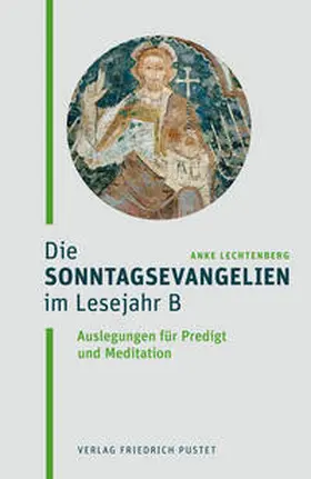 Lechtenberg |  Die Sonntagsevangelien im Lesejahr B | Buch |  Sack Fachmedien