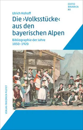 Hohoff |  Die "Volksstücke" aus den bayerischen Alpen | Buch |  Sack Fachmedien