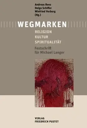 Renz / Schiffer / Verburg |  Wegmarken | Buch |  Sack Fachmedien