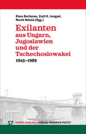 Buchenau / Lengyel / Nekula |  Exilanten aus Ungarn, Jugoslawien und der Tschechoslowakei | Buch |  Sack Fachmedien