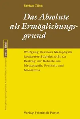Tilch |  Das Absolute als Ermöglichungsgrund | Buch |  Sack Fachmedien