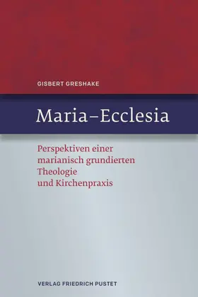 Greshake |  Maria - Ecclesia | eBook | Sack Fachmedien