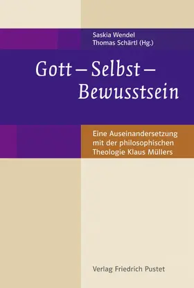 Saksia / Wendel / Thomas |  Gott - Selbst - Bewusstsein | eBook | Sack Fachmedien