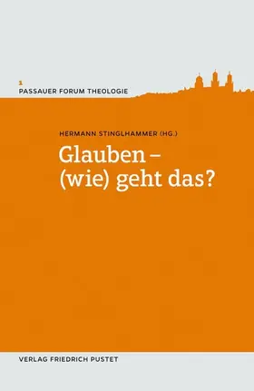 Stinglhammer |  Glauben – (wie) geht das? | eBook | Sack Fachmedien