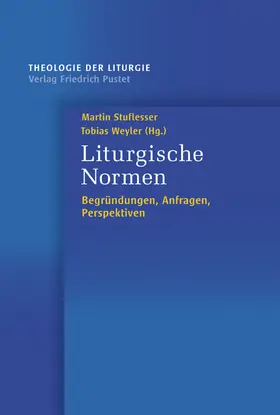 Stuflesser / Weyler |  Liturgische Normen | eBook | Sack Fachmedien