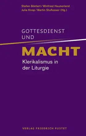 Böntert / Haunerland / Knop | Gottesdienst und Macht | E-Book | sack.de
