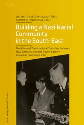Trasca / Tarau / Pintilescu |  Building a Nazi Racial Community in the South-East | eBook | Sack Fachmedien