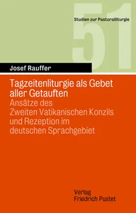 Rauffer | Tagzeitenliturgie als Gebet aller Getauften | E-Book | sack.de