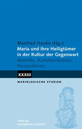 Hauke | Maria und ihre Heiligtümer in der Kultur der Gegenwart | E-Book | sack.de