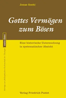 Goehl |  Gottes Vermögen zum Bösen | eBook | Sack Fachmedien