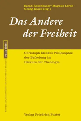 Essen / Lerch / Rosenhauer |  Das Andere der Freiheit | eBook | Sack Fachmedien