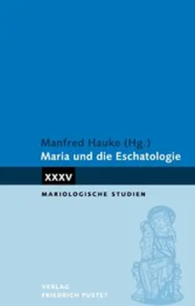 Hauke | Maria und die Eschatologie | E-Book | sack.de