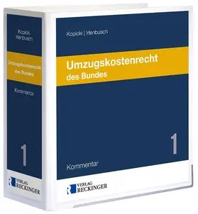 Kopicki / Irlenbusch |  Umzugskostenrecht des Bundes | Loseblattwerk |  Sack Fachmedien