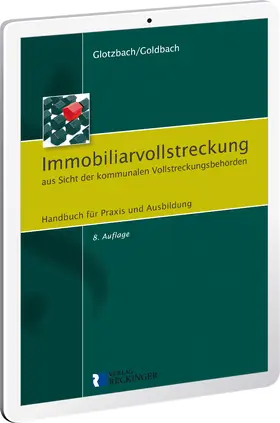 Glotzbach |  Immobiliarvollstreckung aus Sicht der kommunalen Vollstreckungsbehörden – Digital | Datenbank |  Sack Fachmedien