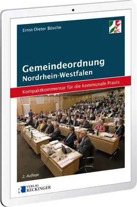 Bösche |  Gemeindeordnung für das Land Nordrhein-Westfalen – Kompaktkommentar für die kommunale Praxis | Datenbank |  Sack Fachmedien