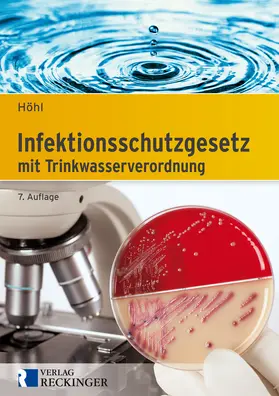 Höhl | Infektionsschutzgesetz | Buch | 978-3-7922-0260-9 | sack.de