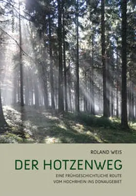 Weis |  Der Hotzenweg | Buch |  Sack Fachmedien