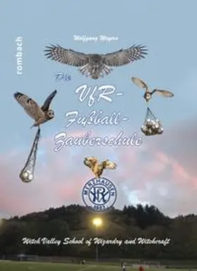 Weyers |  Die VfR-Fußball-Zauberschule | Buch |  Sack Fachmedien
