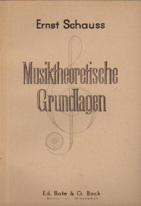 Schauss |  Musiktheoretische Grundlagen | Buch |  Sack Fachmedien