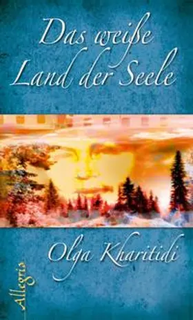 Kharitidi |  Das weiße Land der Seele | Buch |  Sack Fachmedien