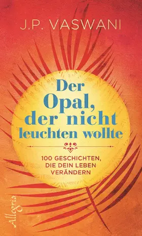 Vaswani | Der Opal, der nicht leuchten wollte | Buch | 978-3-7934-2330-0 | sack.de
