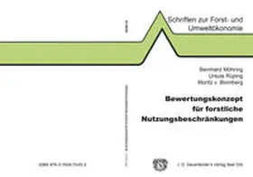 Möhring / Rüping / Blomberg von |  Bewertungskonzept für forstliche Nutzungsbeschränkungen | Buch |  Sack Fachmedien