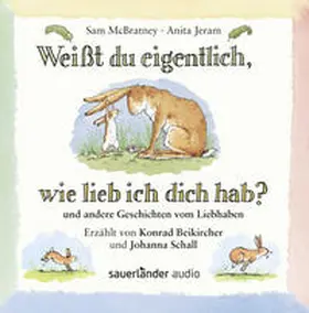 McBratney / Jeram |  Weißt du eigentlich wie lieb ich dich hab? | Sonstiges |  Sack Fachmedien